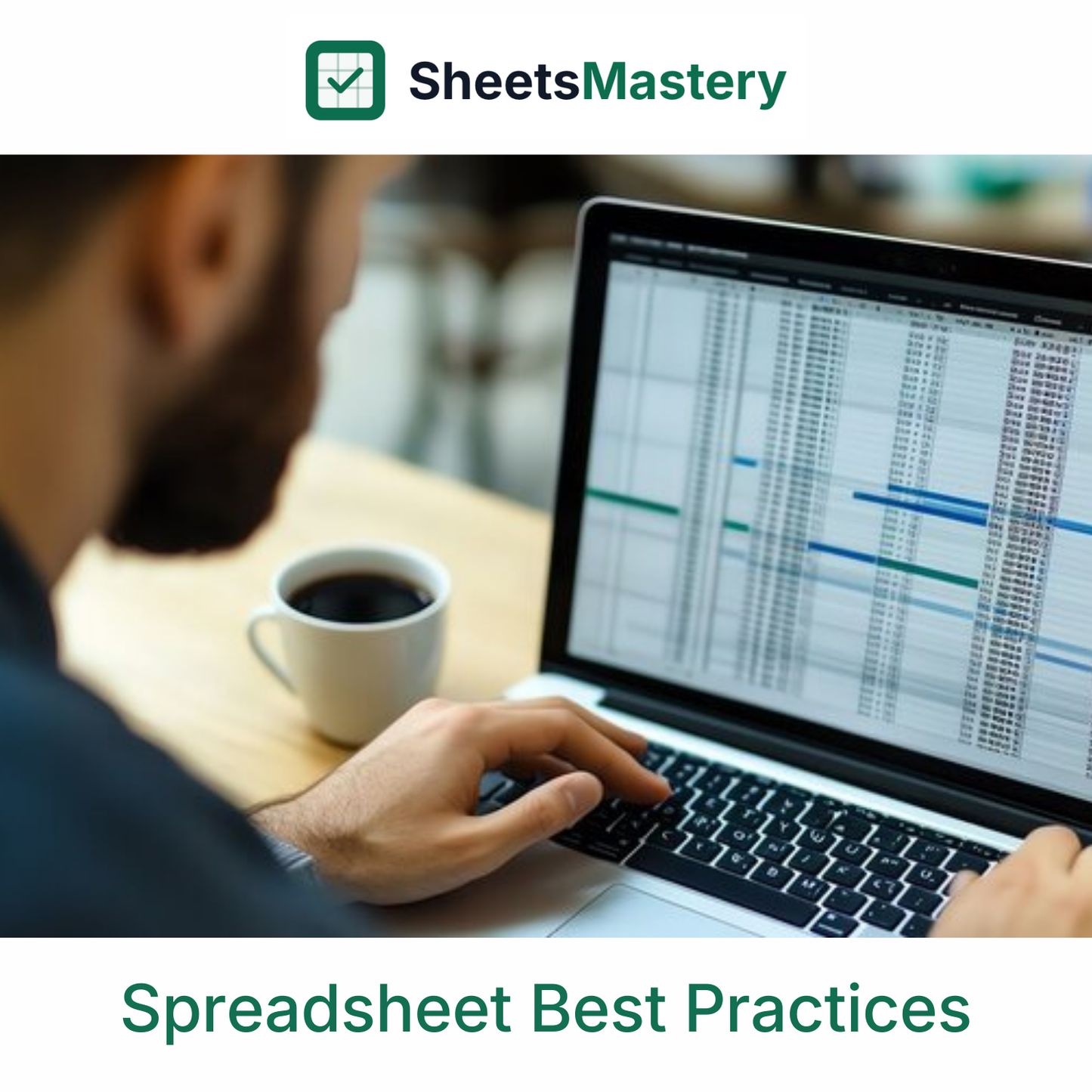 Spreadsheet Best Practices
